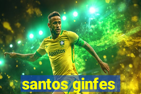 santos ginfes